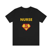 Load image into Gallery viewer, Nurse Superhero Short Sleeve Tee
