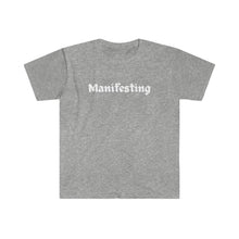 Load image into Gallery viewer, Manifesting Unisex Softstyle T-Shirt
