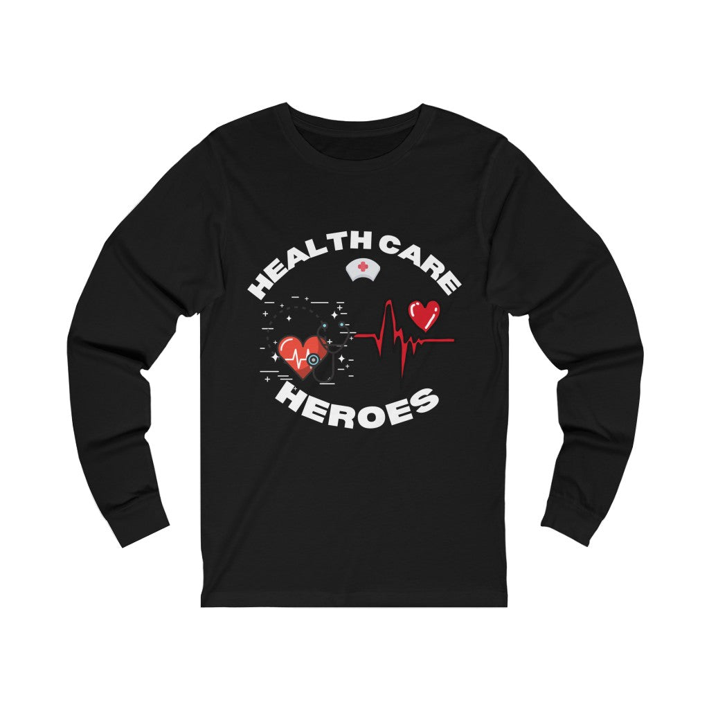 Nurse Health Care Heroes Long sleeve