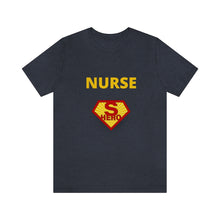 Load image into Gallery viewer, Nurse Superhero Short Sleeve Tee
