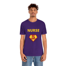 Load image into Gallery viewer, Nurse Superhero Short Sleeve Tee
