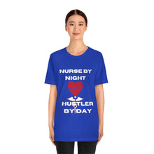 Load image into Gallery viewer, Hustler Nurse Unisex Jersey Short Sleeve Tee
