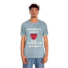 Load image into Gallery viewer, Hustler Nurse Unisex Jersey Short Sleeve Tee
