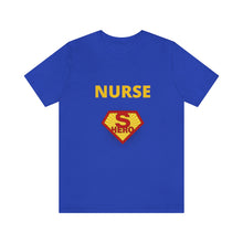 Load image into Gallery viewer, Nurse Superhero Short Sleeve Tee
