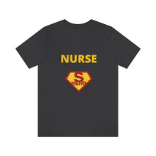 Load image into Gallery viewer, Nurse Superhero Short Sleeve Tee
